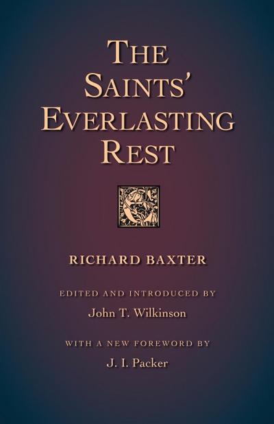 The Saints’ Everlasting Rest