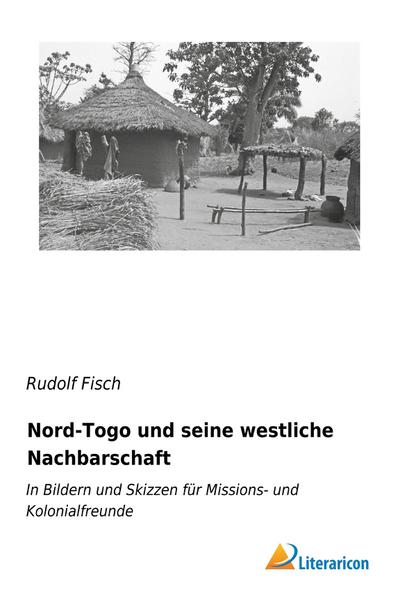 Nord-Togo und seine westliche Nachbarschaft
