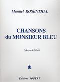 Chansons du Monsieur Bleupour chant et piano