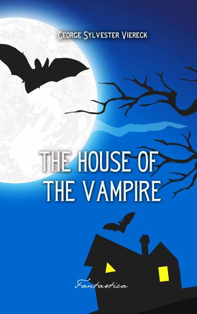 House of the Vampire