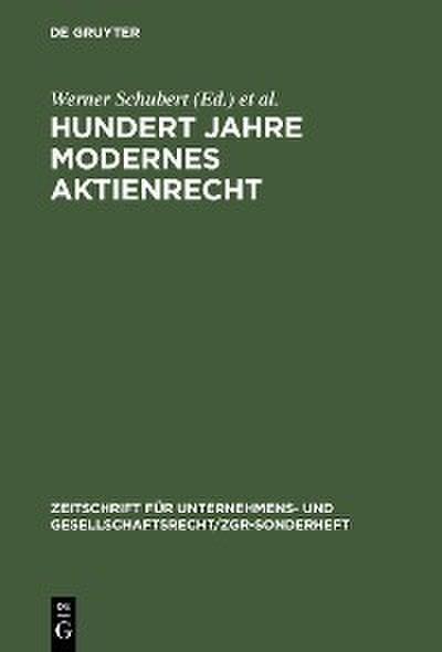 Hundert Jahre modernes Aktienrecht