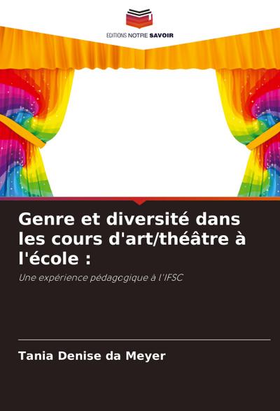 Genre et diversité dans les cours d’art/théâtre à l’école :