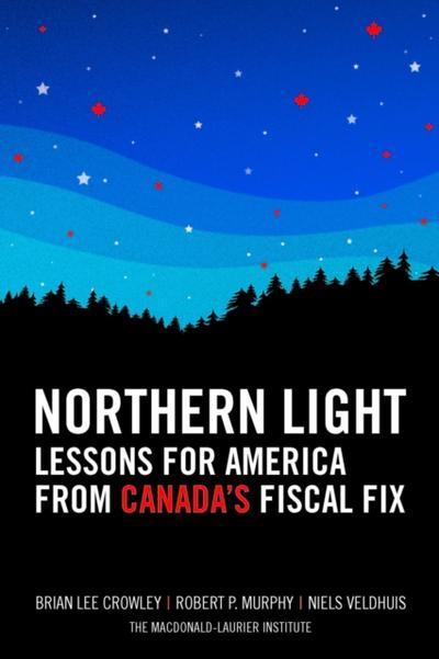 Northern Light: Lessons for America from Canada’s Fiscal Fix