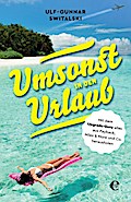 Umsonst in den Urlaub