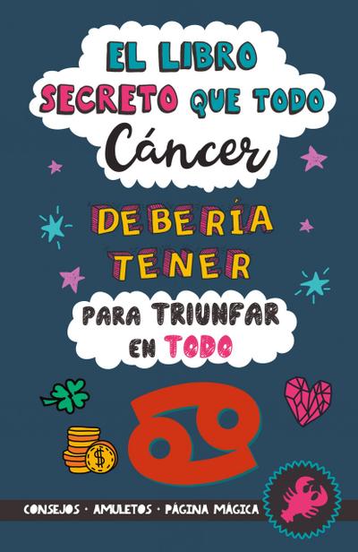 El libro secreto que todo Cáncer debería tener para triunfar en todo