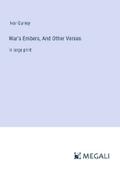War’s Embers, And Other Verses