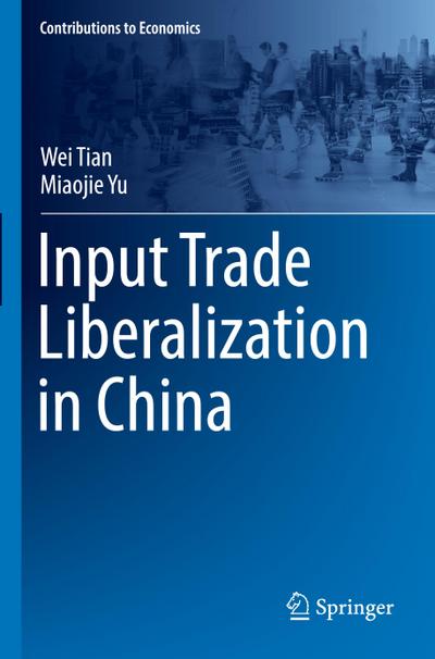 Input Trade Liberalization in China