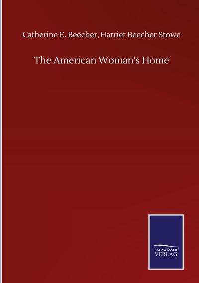 The American Woman’s Home