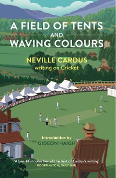 Field of Tents and Waving Colours