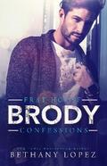 Frat House Confessions: Brody