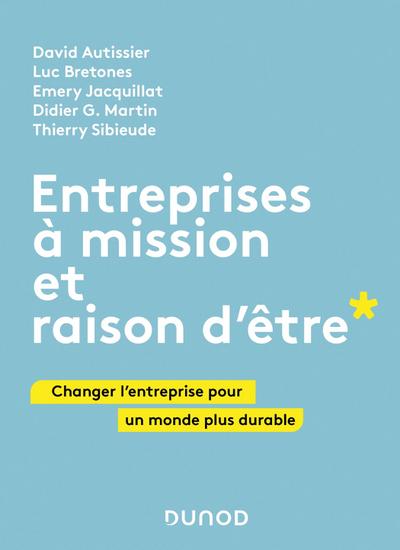 Entreprises à mission et raison d’être