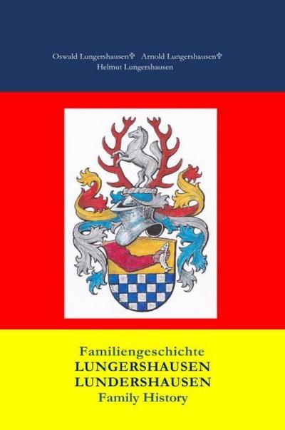Familiengeschichte Lungershausen Lundershausen Family History