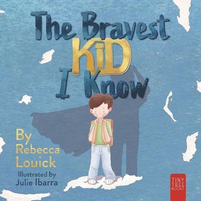 The Bravest Kid I Know