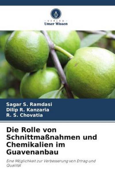Die Rolle von Schnittmaßnahmen und Chemikalien im Guavenanbau