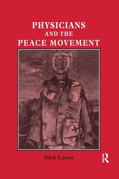 Physicians and the Peace Movement