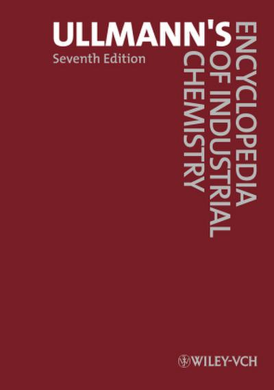 Ullmann’s Encyclopedia of Industrial Chemistry, 40 vols.