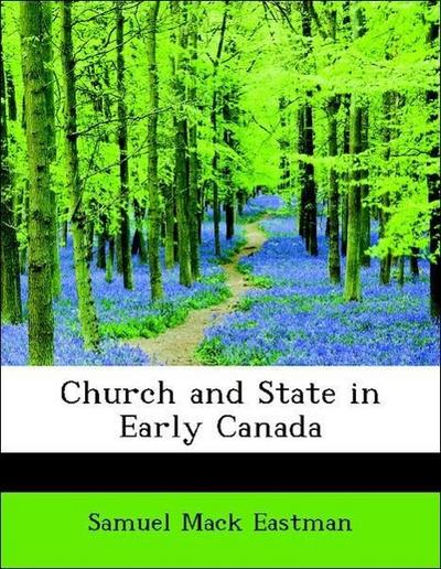 Church and State in Early Canada