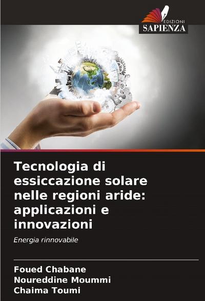 Tecnologia di essiccazione solare nelle regioni aride: applicazioni e innovazioni