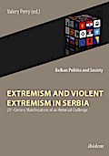 Extremism and Violent Extremism in Serbia