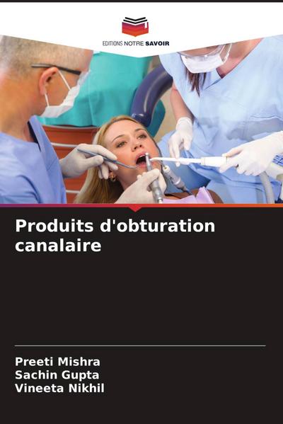 Produits d’obturation canalaire