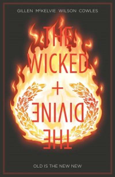 Wicked + The Divine Vol. 8: Old Is The New New
