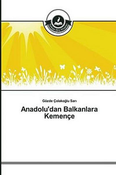 Anadolu’dan Balkanlara Kemençe