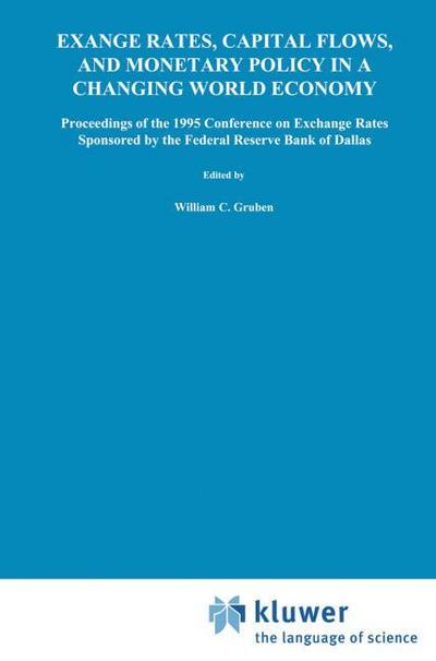 Exchange Rates, Capital Flows, and Monetary Policy in a Changing World Economy
