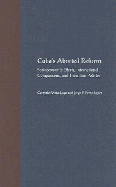 Cuba’s Aborted Reform