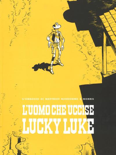 L’ uomo che uccise Lucky Luke
