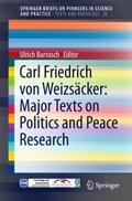 Carl Friedrich von Weizsäcker: Major Texts on Poli