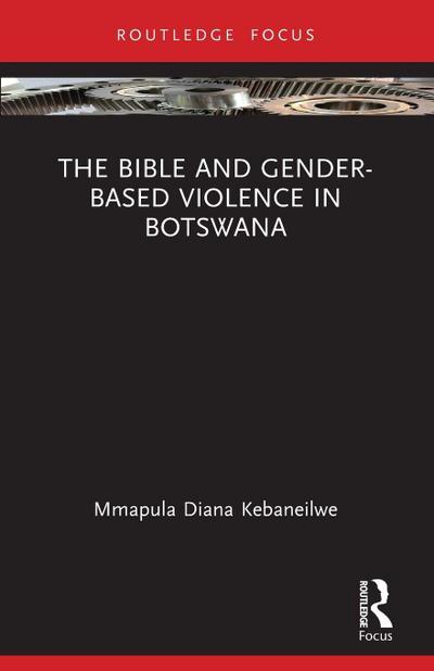 The Bible and Gender-based Violence in Botswana