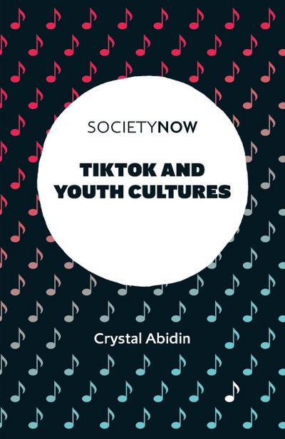 Tiktok and Youth Cultures