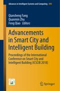 Advancements in Smart City and Intelligent Building