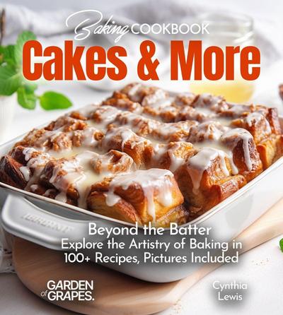 Baking Cookbook Cakes & More