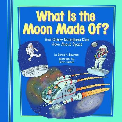 What Is the Moon Made Of?