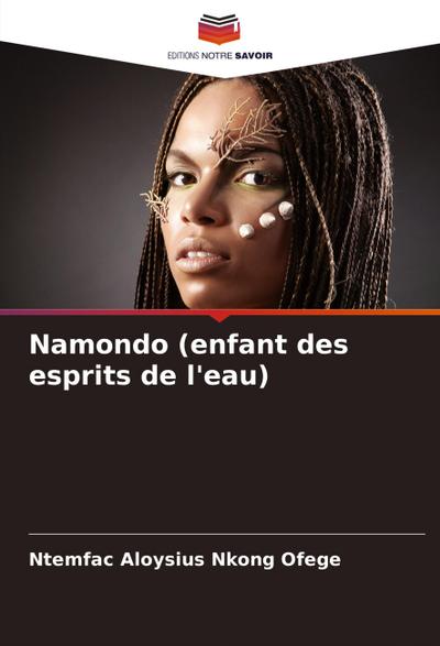 Namondo (enfant des esprits de l’eau)