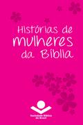 Histórias de mulheres da Bíblia