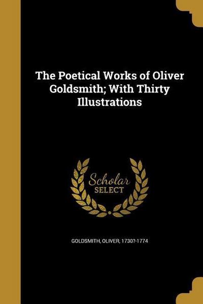 POETICAL WORKS OF OLIVER GOLDS