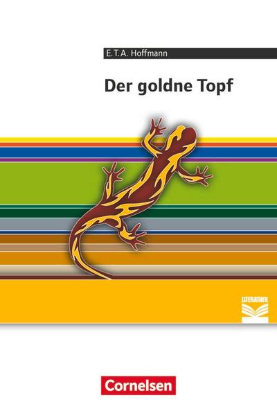 Der goldne Topf: Ein Märchen aus der neuen Zeit