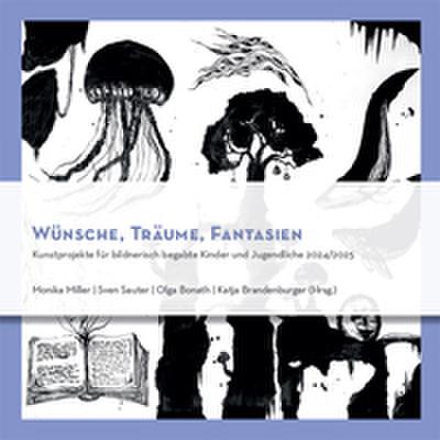 Wünsche, Träume, Fantasien