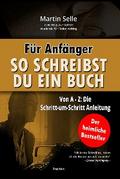 Für Anfänger: So schreibst du ein Buch