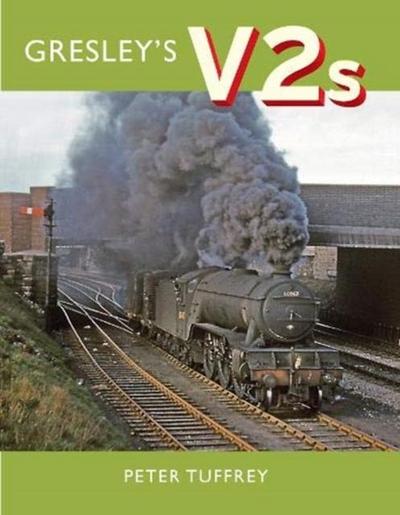 Gresley’s V2s