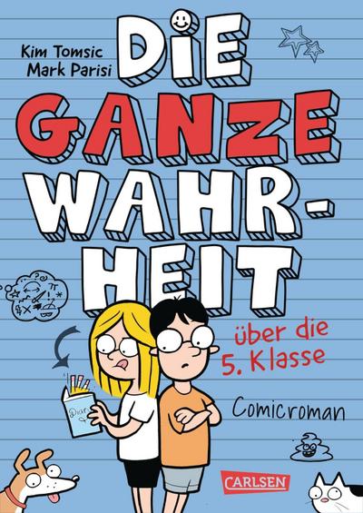 Die ganze Wahrheit über die 5. Klasse