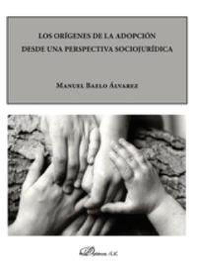 Los orígenes de la adopción desde una perspectiva sociojurídica