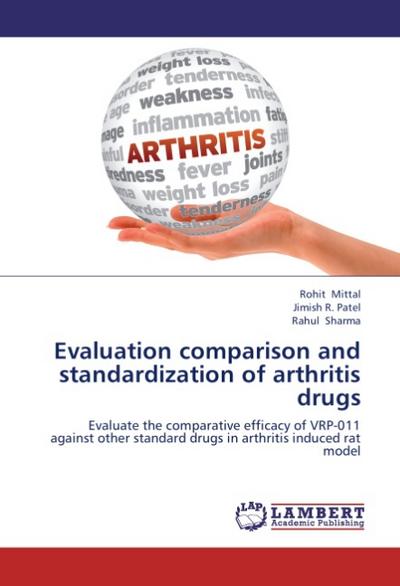Evaluation comparison and standardization of arthritis drugs
