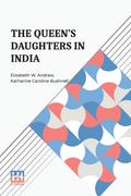 The Queen s Daughters In India