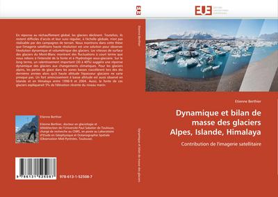 Dynamique et bilan de masse des glaciers Alpes, Islande, Himalaya
