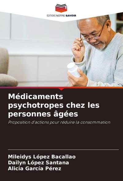 Médicaments psychotropes chez les personnes âgées