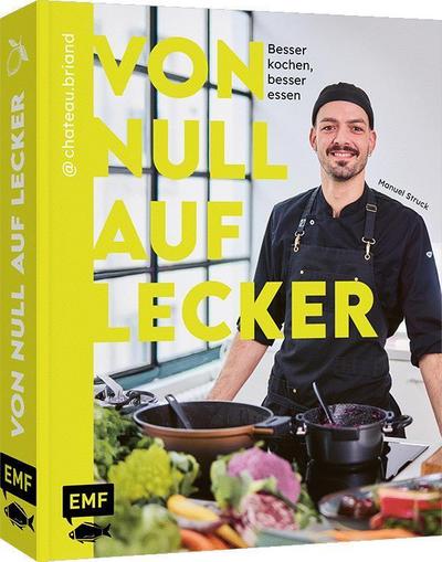 Von Null auf Lecker