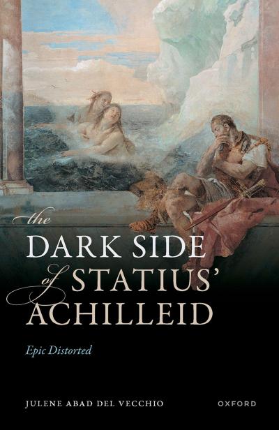 The Dark Side of Statius’ Achilleid